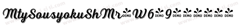 MtySousyokuShMr-W6-9字体转换