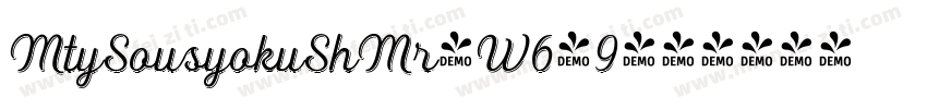 MtySousyokuShMr-W6-9字体转换
