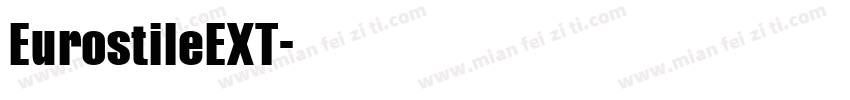 EurostileEXT字体转换