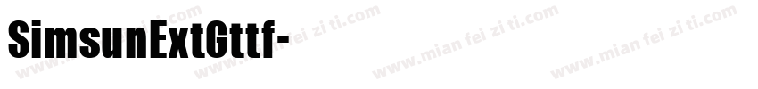 SimsunExtGttf字体转换