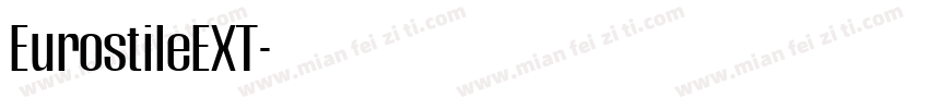 EurostileEXT字体转换