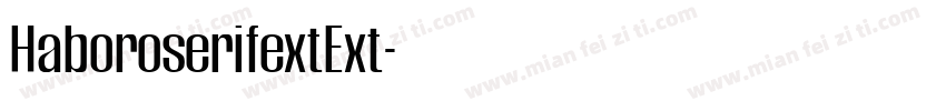 HaboroserifextExt字体转换