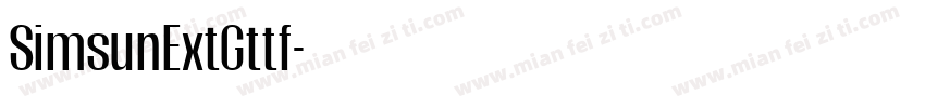 SimsunExtGttf字体转换