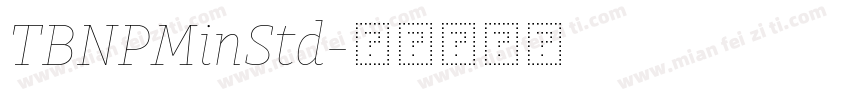 TBNPMinStd字体转换