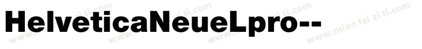 HelveticaNeueLpro-字体转换