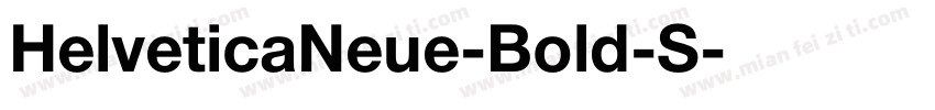 HelveticaNeue-Bold-S字体转换