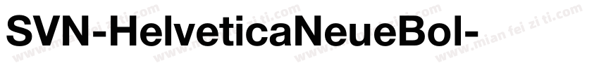 SVN-HelveticaNeueBol字体转换