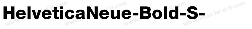 HelveticaNeue-Bold-S字体转换