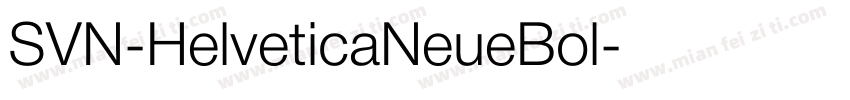 SVN-HelveticaNeueBol字体转换