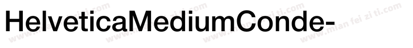 HelveticaMediumConde字体转换