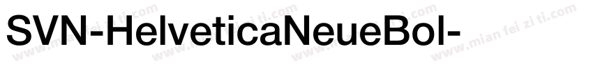 SVN-HelveticaNeueBol字体转换