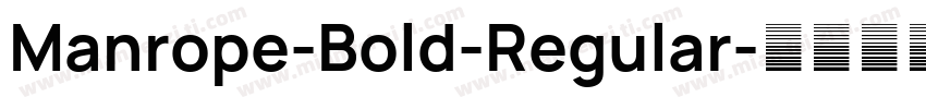 Manrope-Bold-Regular字体转换