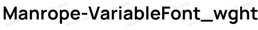 Manrope-VariableFont_wght字体转换