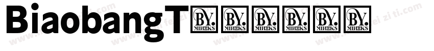 BiaobangT字体转换
