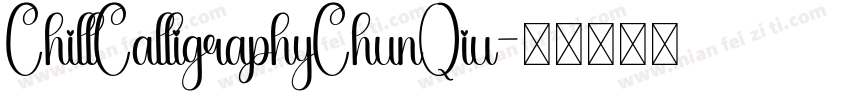 ChillCalligraphyChunQiu字体转换