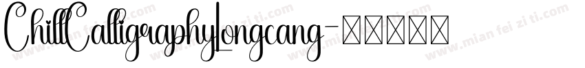 ChillCalligraphyLongcang字体转换