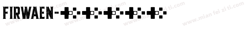 Firwaen字体转换