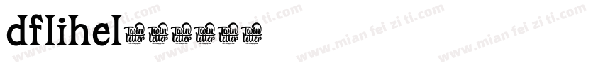 dflihel字体转换