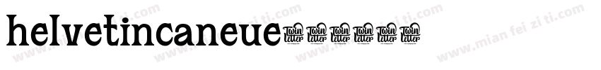 helvetincaneue字体转换
