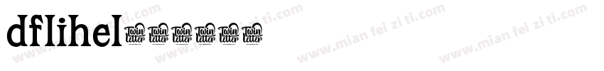 dflihel字体转换