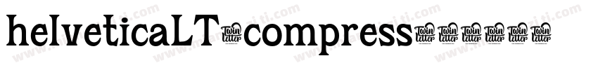 helveticaLT-compress字体转换