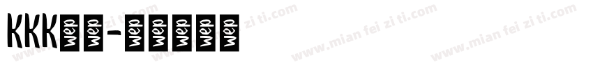 KKK是啥字体转换