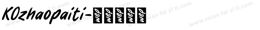 KOzhaopaiti字体转换