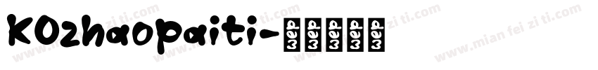 KOzhaopaiti字体转换