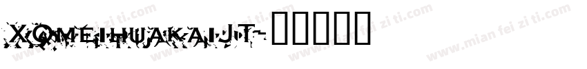 XQmeihuakaiJT字体转换