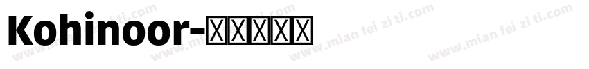 Kohinoor字体转换