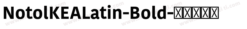 NotolKEALatin-Bold字体转换