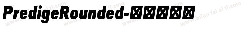 PredigeRounded字体转换
