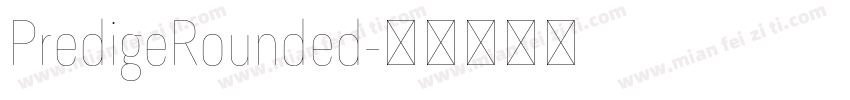 PredigeRounded字体转换