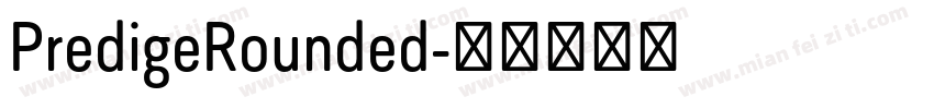 PredigeRounded字体转换