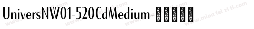 UniversNW01-520CdMedium字体转换