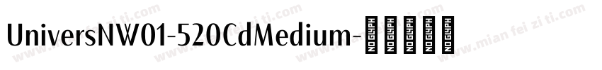UniversNW01-520CdMedium字体转换