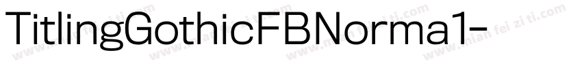 TitlingGothicFBNorma1字体转换