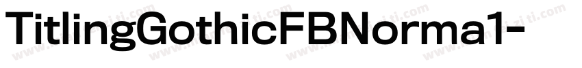 TitlingGothicFBNorma1字体转换