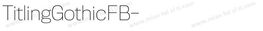 TitlingGothicFB字体转换