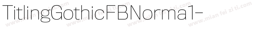 TitlingGothicFBNorma1字体转换