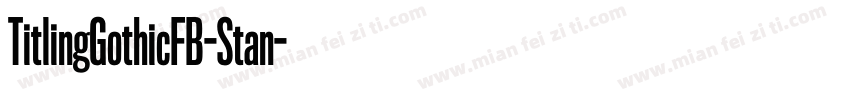 TitlingGothicFB-Stan字体转换