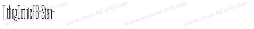 TitlingGothicFB-Stan字体转换