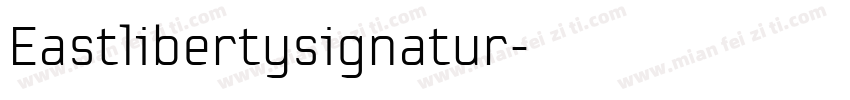 Eastlibertysignatur字体转换