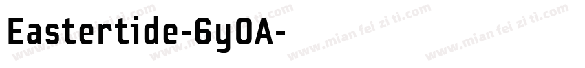 Eastertide-6yOA字体转换