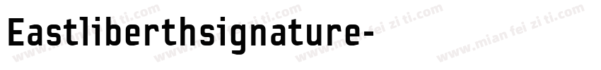 Eastliberthsignature字体转换