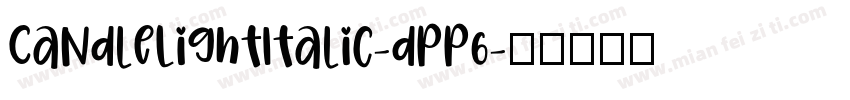 CandleLightItalic-dPP6字体转换