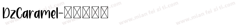 DzCaramel字体转换