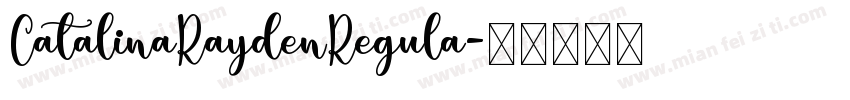 CatalinaRaydenRegula字体转换