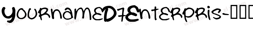 YournameD7Enterpris字体转换