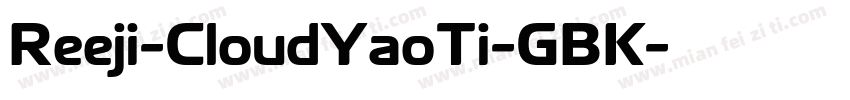 Reeji-CloudYaoTi-GBK字体转换